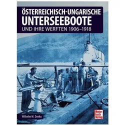 Österreichisch-ungarische Unterseeboote, Ratgeber von Wilhelm M. Donko