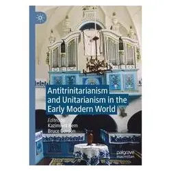 Antitrinitarianism and Unitarianism in the Early Modern World, Fachbücher