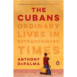 The Cubans, Sachbücher von Anthony DePalma