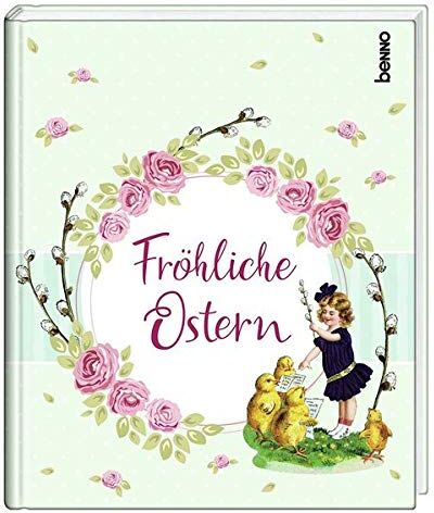 Fröhliche Ostern: Nostalgisches Ostergeschenkbuch - Preis vom 10.10.2026 11:48:34 h