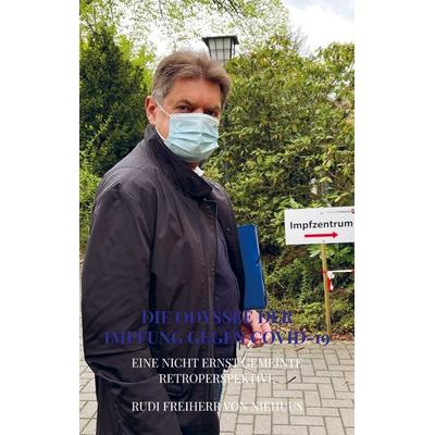 Die Odyssee der Impfung gegen COVID-19, Taschenbuch von Rudi Freiherr Niehuus, Bookmundo, 978-94-037-2812-4