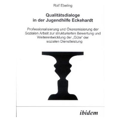 ibidem Ebeling,R.:Qualitätsdialoge i.d.Jugendh (Deutsch, Softcover, Rolf Ebeling) (43016827)