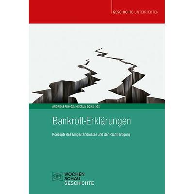 Bankrott-Erklärungen, Taschenbuch von , Wochenschau, 978-3-7344-1544-9