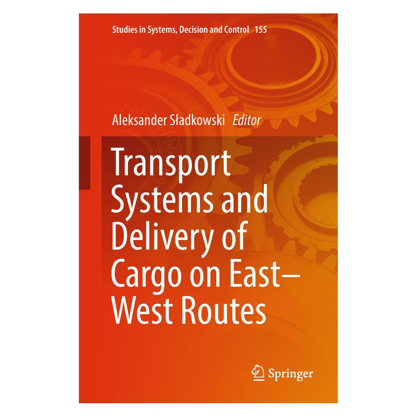 Springer Transport Systems and Delivery of Cargo (Englisch, Aleksander Sładkowski, 2018) (9783319782942)