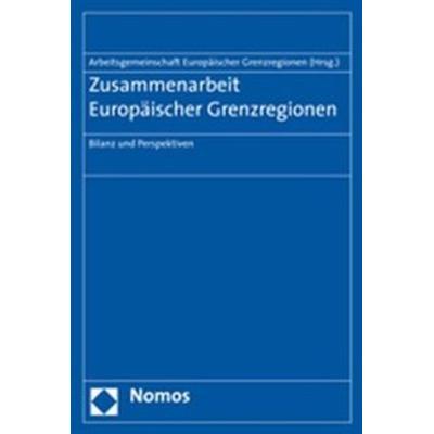 Zusammenarbeit Europäischer Grenzregionen, Taschenbuch von , Nomos, 978-3-8329-3389-0