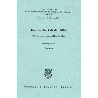 Die Gesellschaft der DDR., Taschenbuch von Sabine Meck, Duncker & Humblot, 978-3-428-05707-8
