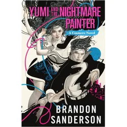 Yumi and the Nightmare Painter, Belletristik von Brandon Sanderson