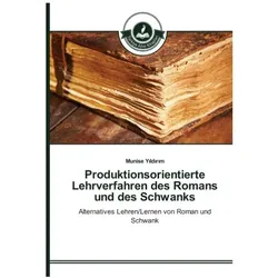 Produktionsorientierte Lehrverfahren des Romans und des Schwanks, Schulbücher von Munise Yildirim