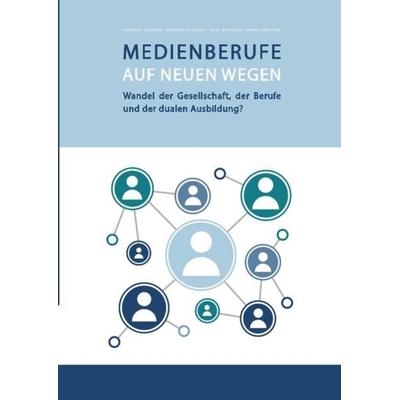 Medienberufe auf neuen Wegen, Taschenbuch von Henning Klaffke, Epubli, 978-3-7375-7800-4