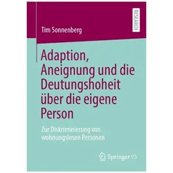Adaption, Aneignung und die Deutungshoheit über die eigene Person, Fachbücher von Tim Sonnenberg