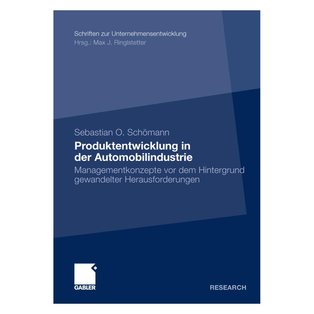 Gabler Produktentwicklung in der Automobilindustrie (Deutsch, Softcover, Sebastian O Schömann) (55390373)