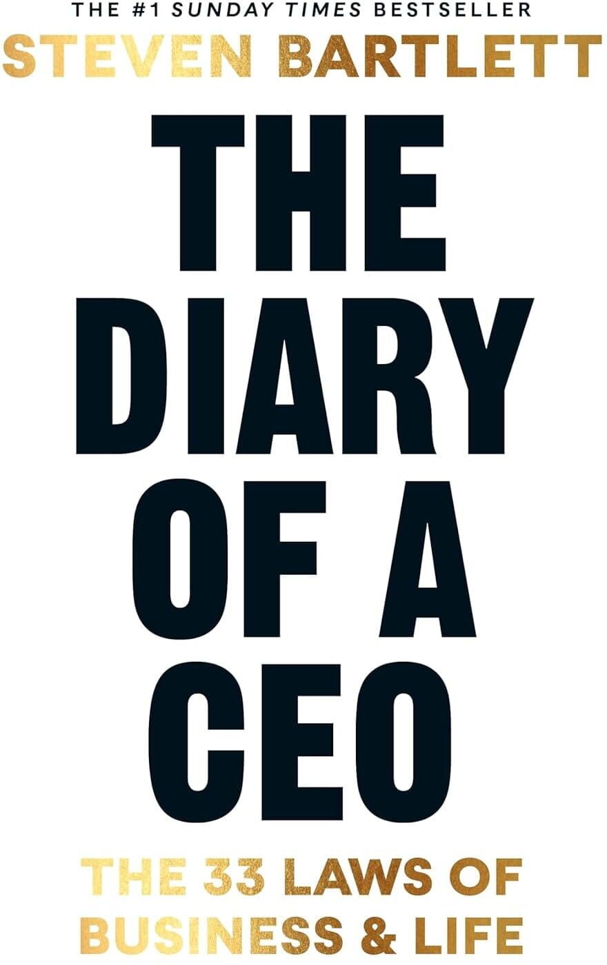 The Diary of a CEO: The 33 Laws of Business and Life by Steven Bartlett - Non Fiction - Paperback Ebury Publishing