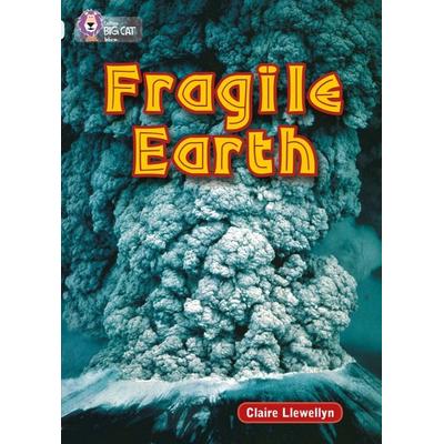 Fragile Earth, Taschenbuch von Claire Llewellyn, HarperCollins, 978-0-00-723110-2