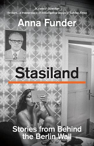 Anna Funder - Stasiland: Stories from Behind the Berlin Wall - Preis vom 06.10.2026 07:26:00 h