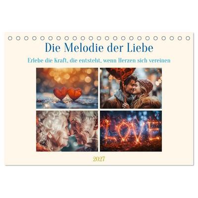 Die Melodie der Liebe (Tischkalender 2027 DIN A5 quer), CALVENDO Monatskalender