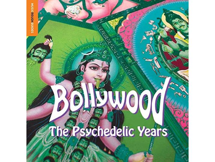 Bollywood. the Psychedelic Years