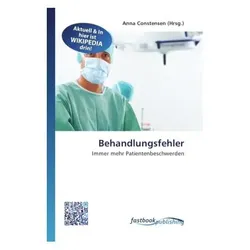 Behandlungsfehler, Fachbücher von Anna Constensen