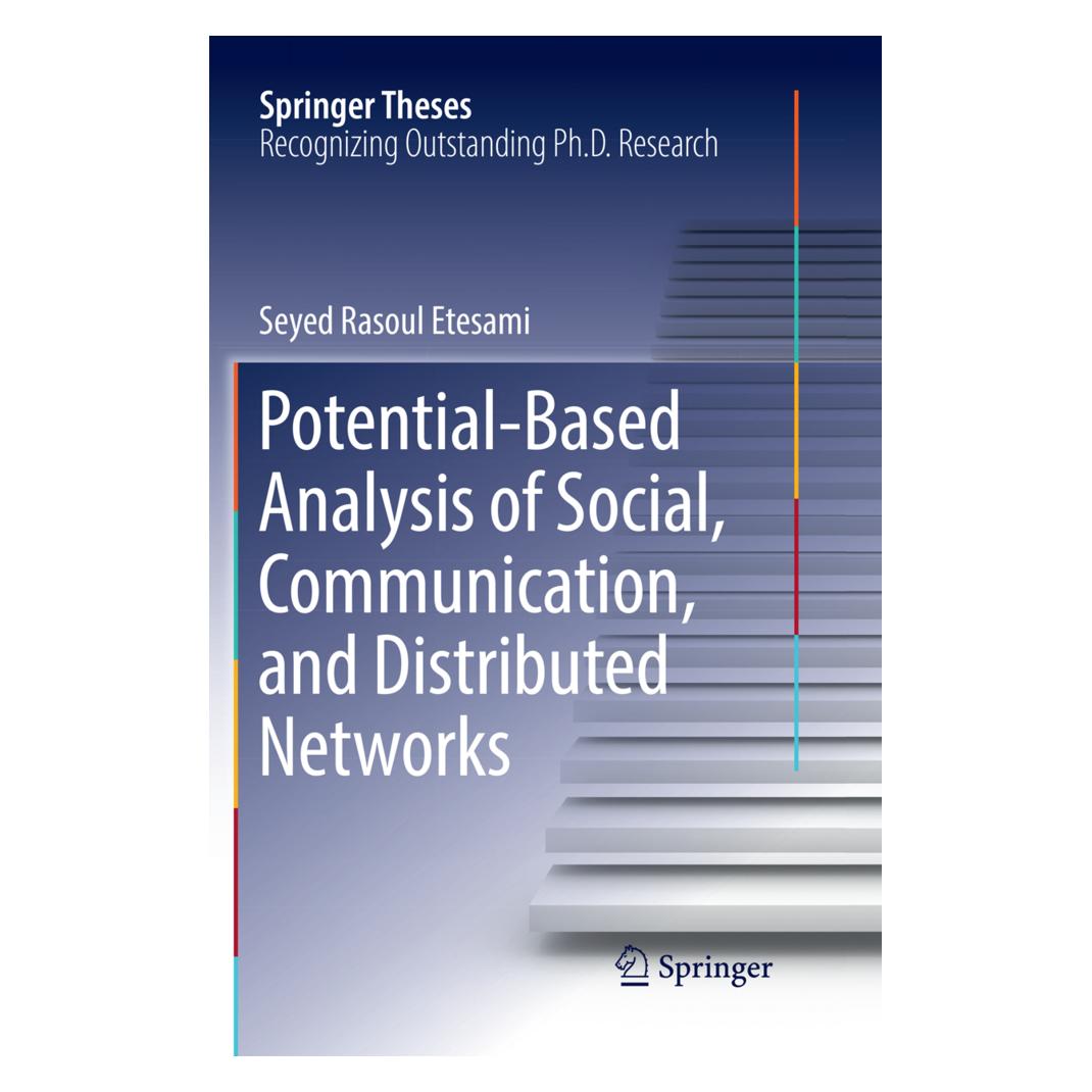 Springer Potential-Based Analysis of Social, Communication, and Distributed Networks (Englisch, Softcover, Seyed Rasoul Etesami) (55998577)