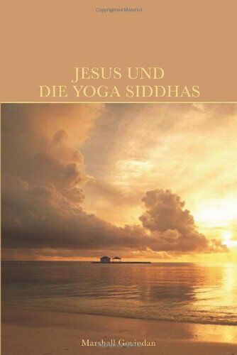Marshall Govindan - Jesus und die Yoga Siddhas - Preis vom 02.10.2026 23:42:20 h