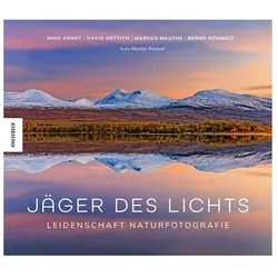 Jäger des Lichts, Reisebücher von David Hettich, Martin Rasper, Bernd Römmelt, Ingo Arndt, Markus Mauthe