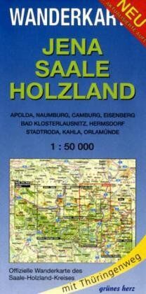 Lutz Gebhardt - Jena - Saale - Holzland 1 : 50 000 Wanderkarte: Mit Apolda, Naumburg, Camburg, Eisenberg, Bad Klosterlausnitz, Hermsdorf, Stadtroda, Kahla, Orlamünde. ... Tourismusverband Jena-Saale-Holzland e.V - Preis vom 09.10.2026 07:28:09 h