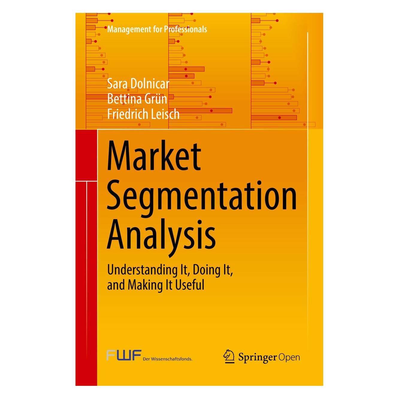 Springer Market Segmentation Analysis (Englisch, Hardcover, Bettina Grün, Friedrich Leisch, Sara Dolnicar) (9789811088179)