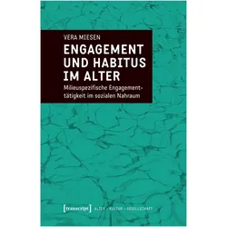 Engagement und Habitus im Alter, Fachbücher von Vera Miesen