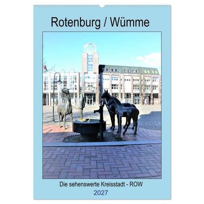 Rotenburg / Wümme - 2027 (Wandkalender 2027 DIN A2 hoch), CALVENDO Monatskalender