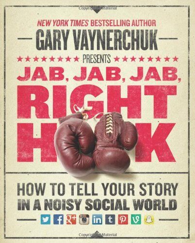 Gary Vaynerchuk - Jab, Jab, Jab, Right Hook - Preis vom 10.10.2026 11:48:34 h