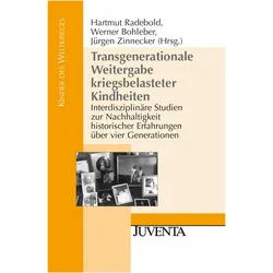 Transgenerationale Weitergabe kriegsbelasteter Kindheiten, Fachbücher von Werner Bohleber, Hartmut Radebold, Jürgen Zinnecker