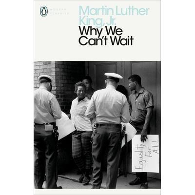 Why We Can't Wait, Taschenbuch von Martin Luther King Jr., Penguin Books, 978-0-241-34544-3