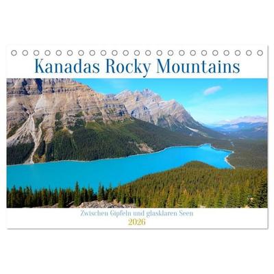 Kanadas Rocky Mountains: Zwischen Gipfeln & glasklaren Seen (Tischkalender 2026 DIN A5 quer), CALVENDO Monatskalender