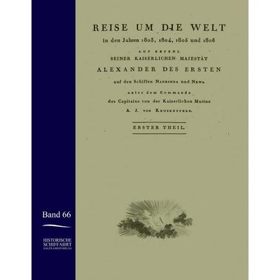 Reise um die Welt in den Jahren 1803-1806 auf den Schiffen Nadeshda und Newa, Gebundene Ausgabe von Ivan Fedorovich Krusenstern, Salzwasser,