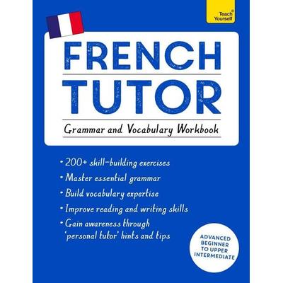 French Tutor: Grammar and Vocabulary Workbook (Learn French with Teach Yourself), Taschenbuch von Mary C. Christensen, Hodder & Stoughton,