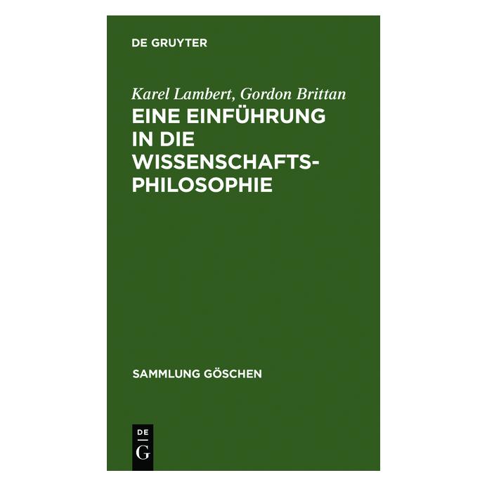 De Gruyter Samml.Gö.02236 Lambert.Wissenschaftsph (Deutsch, Softcover, Gordon Brittan, Gordon G. Brittan, Karel Lambert) (67765500)
