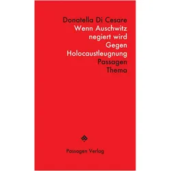 Wenn Auschwitz negiert wird, Fachbücher von Donatella Di Cesare