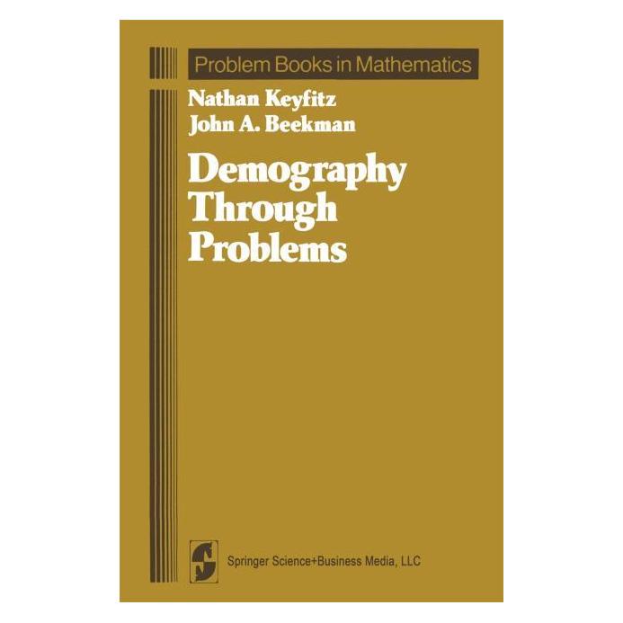 Springer Demography Through Problems (Englisch, John A Beekman, Nathan Keyfitz) (63371661)