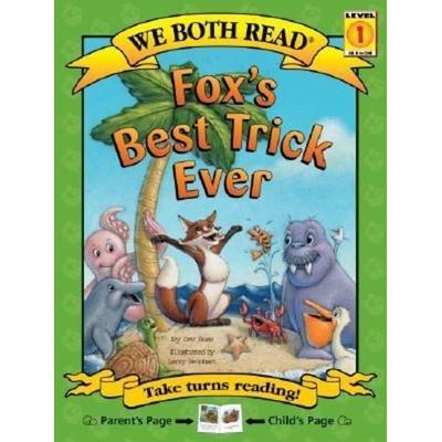 We Both Read-Fox's Best Trick Ever (Pb), Taschenbuch von Dev Ross, Treasure Bay, 978-1-891327-70-4
