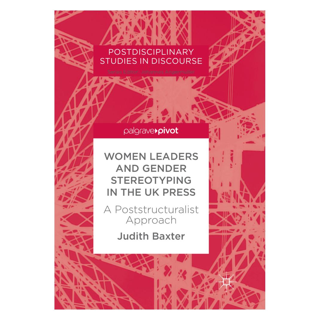 Springer Women Leaders and Gender Stereotyping in the UK Press (Englisch, Softcover, Judith Baxter) (56051151)
