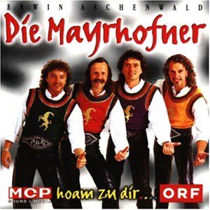 Die Mayrhofner - Hoam zu Dir - Preis vom 12.10.2026 11:37:12 h