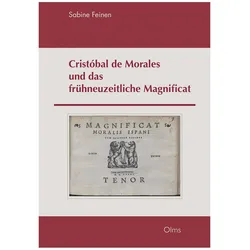 Cristóbal de Morales und das frühneuzeitliche Magnificat, Fachbücher von Sabine Feinen
