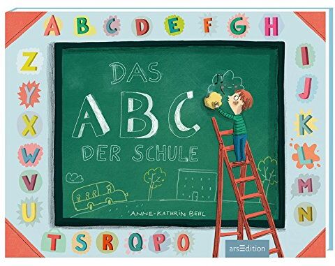 Anne-Kathrin Behl - Das ABC der Schule - Preis vom 01.10.2026 17:08:56 h