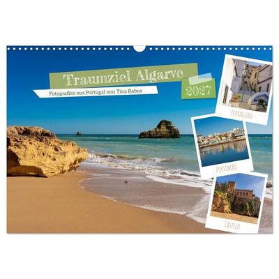Traumziel Algarve (Wandkalender 2027 DIN A3 quer), CALVENDO Monatskalender