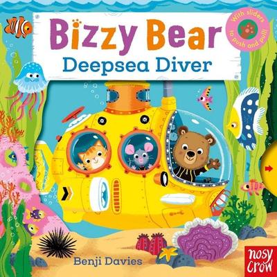 Bizzy Bear: Deepsea Diver (12), Gebundene Ausgabe von Nosy Crow Ltd, Nosy Crow, 978-0-85763-379-8