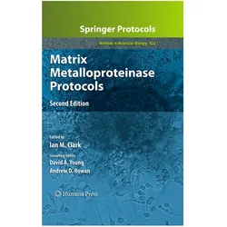 Matrix Metalloproteinase Protocols, Fachbücher von Ian M. Clark, Andrew, David, D Rowan, A Young