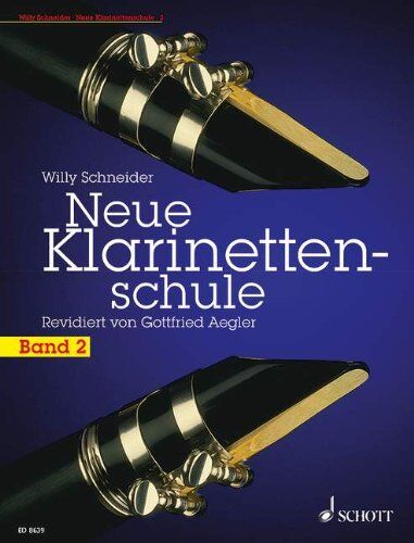 Willy Schneider - Neue Klarinettenschule: Deutsches und Böhm-System, auch zum Selbstunterricht. Band 2. Klarinette. - Preis vom 14.10.2026 23:07:16 h