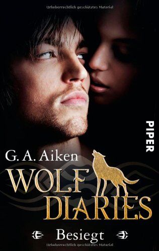 Aiken, G. A. - Besiegt: Wolf Diaries 2 - Preis vom 09.10.2026 07:28:09 h