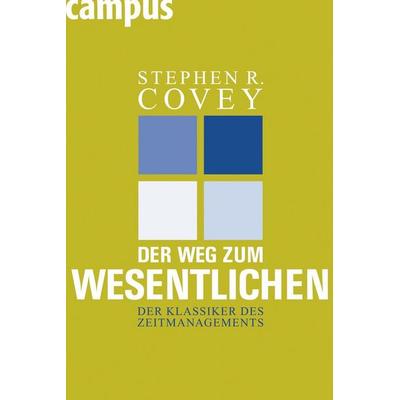 Der Weg zum Wesentlichen, Gebundene Ausgabe von Rebecca R. Merrill,A. Roger Merrill,Stephen R. Covey, 1
