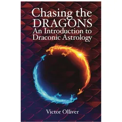 Chasing the Dragons: An Introduction to Draconic Astrology, Sachbücher von Victor Olliver