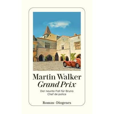 Grand Prix, Taschenbuch von Martin Walker, Diogenes Verlag AG